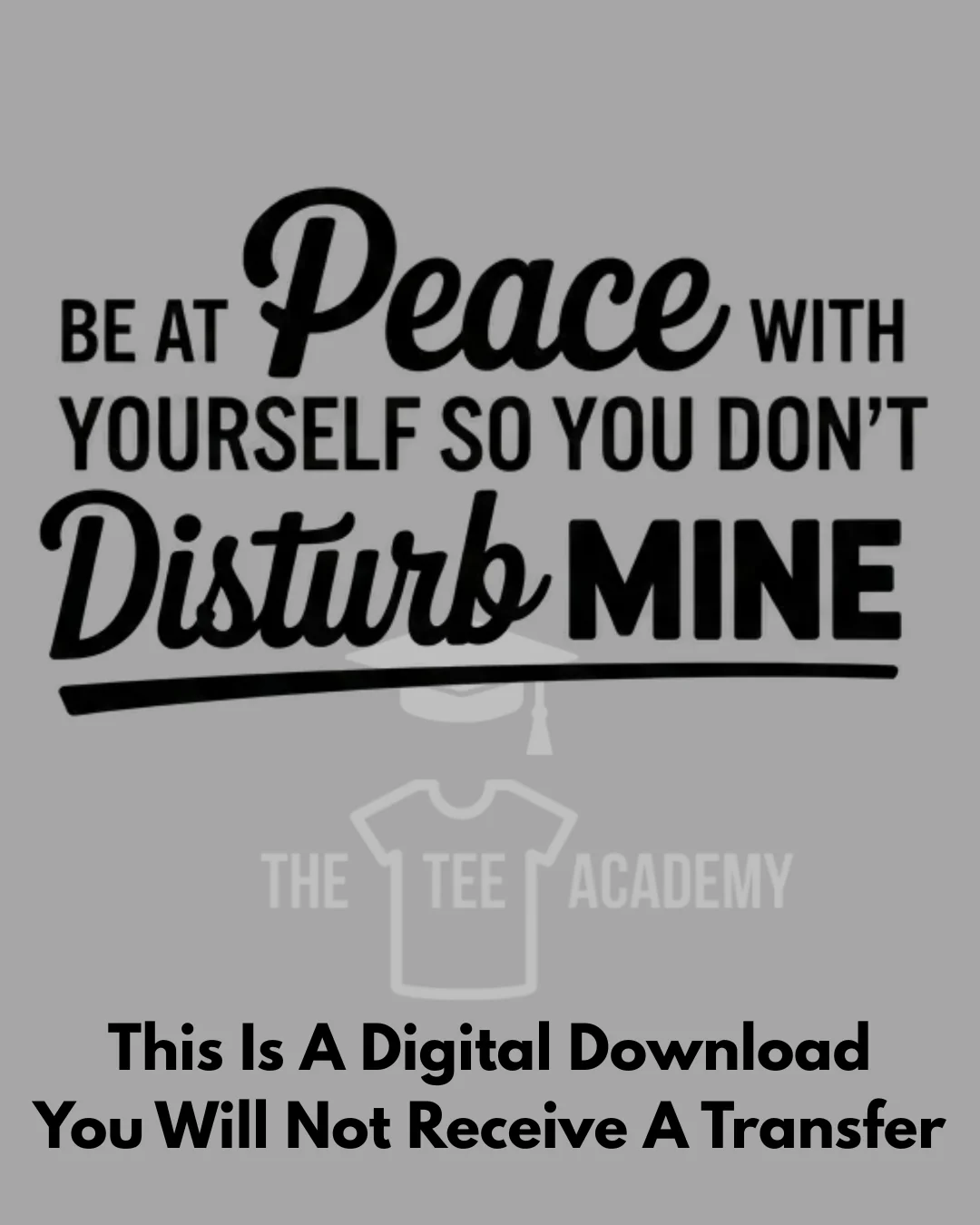 PNG File- Be At Peace